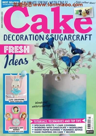 [英国版]Cake Decoration & Sugarcraft 蛋糕烘焙及装饰杂志  2021年3月刊